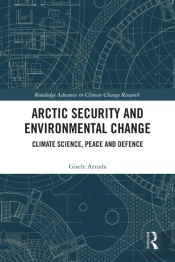 Arctic Security And Environmental Change