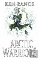 Arctic Warriors