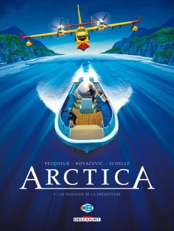 Bertrand.pt - Arctica Tome 3 : Le Passager De La Préhistoire