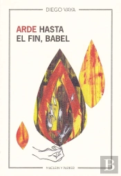 Arde Hasta El Fin, Babel