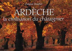 Bertrand.pt - Ardèche, La Civilisation Du Châtaignier