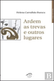 Ardem as Trevas e Outro Lugares