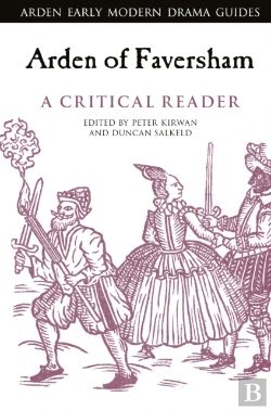 Bertrand.pt - Arden Of Faversham: A Critical Reader