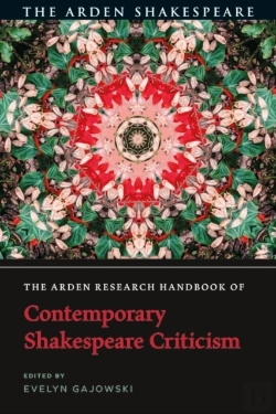 Bertrand.pt - Arden Research Handbook Of Contemporary Shakespeare Criticism