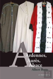 Ardennes, Aures, Alsace