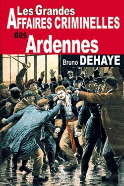 Bertrand.pt - Ardennes Grandes Affaires Criminelles