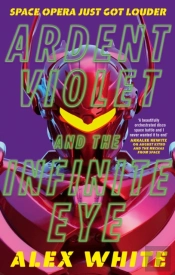Ardent Violet And The Infinite Eye