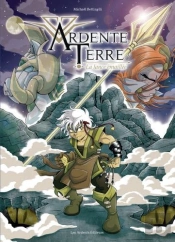 Ardente Terre : La Lance Émaillée