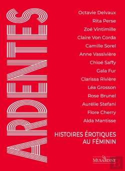 Bertrand.pt - Ardentes : Histoires Érotiques Au Féminin