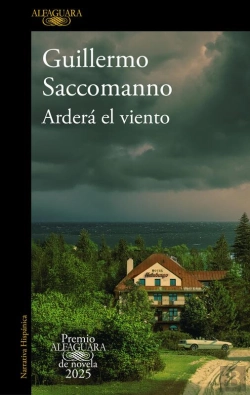 Bertrand.pt - Arderá El Viento (Premio Alfaguara De Novela 2025)