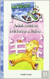 Ardiak Zenbatzen Lorik Hartzen Ez Badozu...-Biz.-