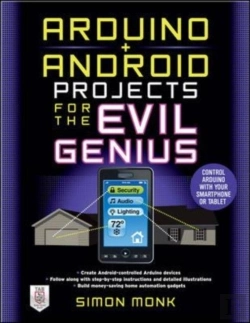 Bertrand.pt - Arduino + Android Projects For The Evil Genius: Control Arduino With Your Smartphone Or Tablet