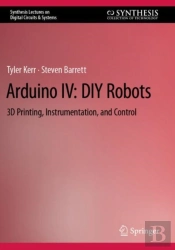 Arduino Iv: Diy Robots