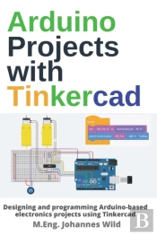 Arduino Projects With Tinkercad
