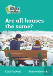Are All Houses The Same?