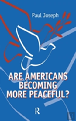 Bertrand.pt - Are Americans Becoming More Peaceful?