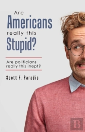 Are Americans Really This Stupid : Are P