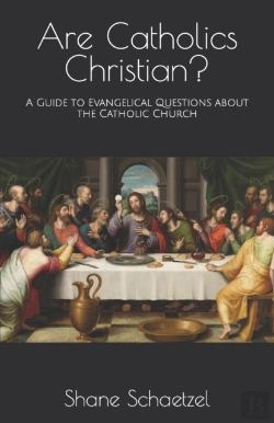 Bertrand.pt - Are Catholics Christian?