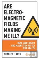 Are Electromagnetic Fields Making Me Ill?