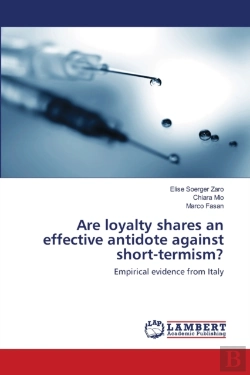 Bertrand.pt - Are Loyalty Shares An Effective Antidote Against Short-Termism?