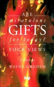 Are Miraculous Gifts For Today?