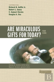 Are Miraculous Gifts For Today?
