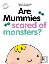 Are Mummies Scared Of Monsters?