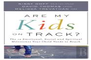 Are My Kids On Track? Â€“ The 12 Emotional, Social, And Spiritual Milestones Your Child Needs To Reach