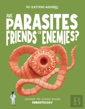 Are Parasites Friends Or Enemies?