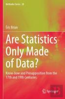 Are Statistics Only Made Of Data?