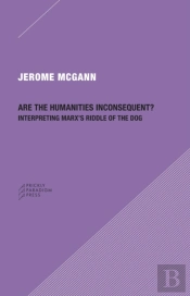 Are The Humanities Inconsequent?
