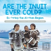Are The Inuit Ever Cold?