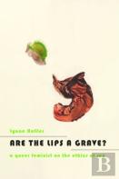 Are The Lips A Grave?