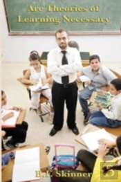 Are Theories Of Learning Necessary