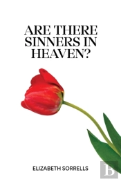 Are There Sinners In Heaven?