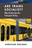 Are Trams Socialist?
