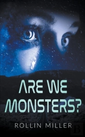 Are We Monsters
