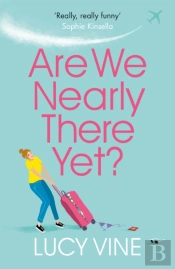 Are We Nearly There Yet?