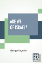 Are We Of Israel?