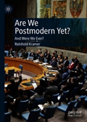 Are We Postmodern Yet?