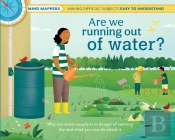 Are We Running Out Of Water?