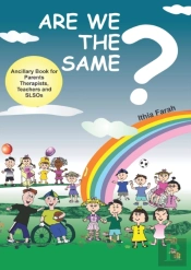 Are We The Same? Ancillary Book For Parents, Teachers And Slos