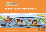 Are We There?