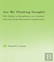 Are We Thinking Straight?