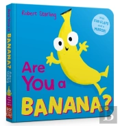 Are You A Banana?