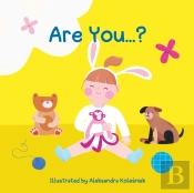 Are You : A Book For 0-3
