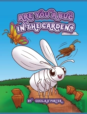 Are You A Bug In The Garden