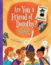 Are You A Friend Of Dorothy?