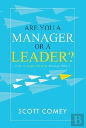 Are You A Manager Or A Leader?