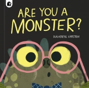 Are You A Monster?
